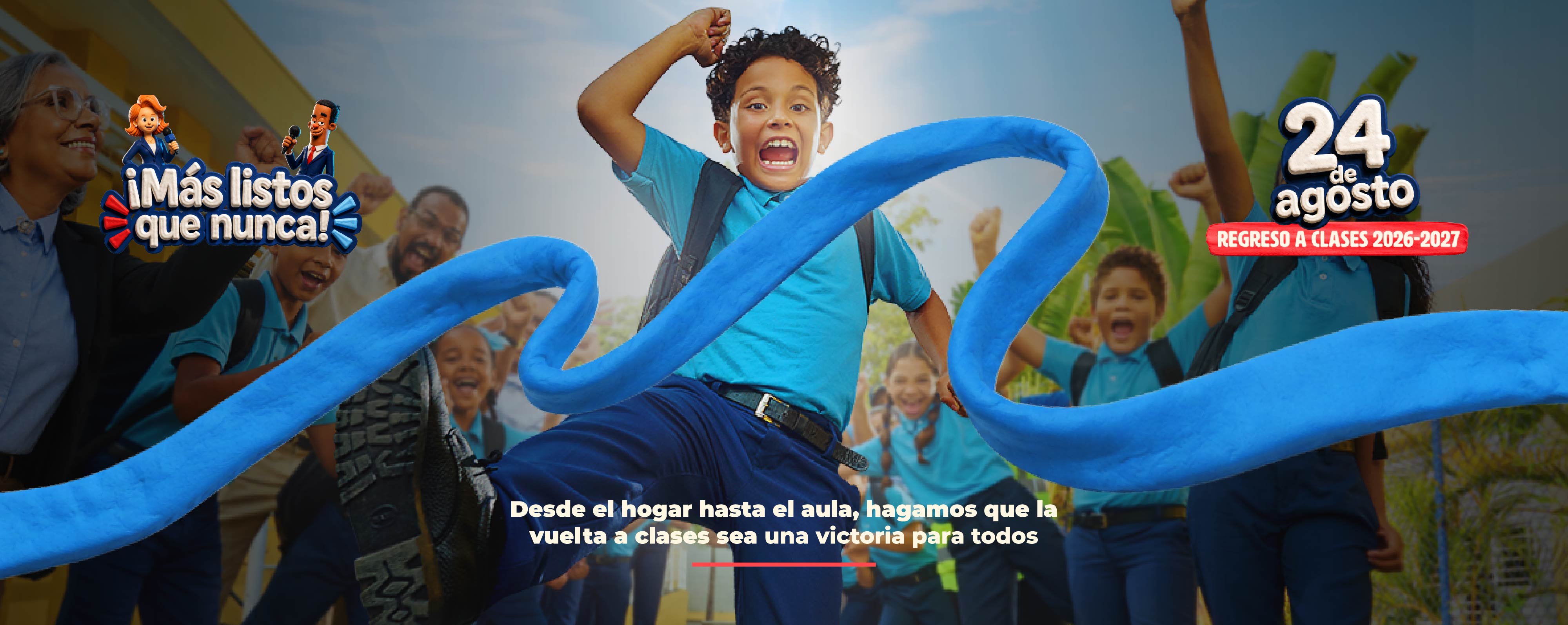 Más listos que nunca. Regreso a clases 24 de agosto 2026